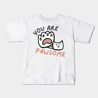 You Are Pawsome Cat Kids T-Shirt